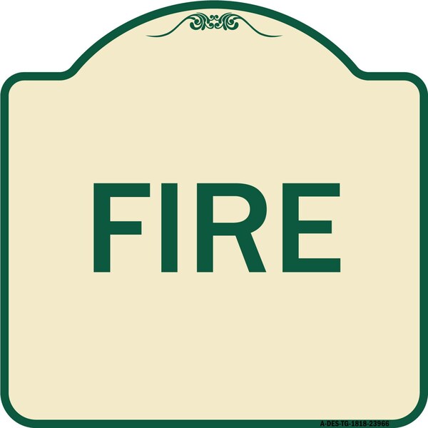 Designer Series Sign-Fire, Tan & Green Heavy-Gauge Aluminum Sign, 18" x 18", TG-1818-23966